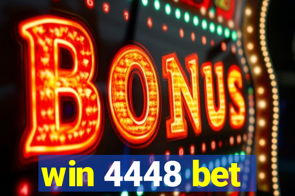 win 4448 bet